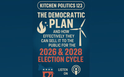 The Democratic Plan and How Effectively They Can Sell It to the Public for the 2026 & 2028 Election Cycle  By David Franklin